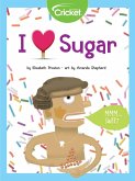 I Love Sugar (eBook, PDF)