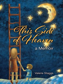 This Side of Heaven: A Memoir (eBook, ePUB) - Staggs, Valerie