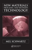 New Materials, Processes, and Methods Technology (eBook, PDF)