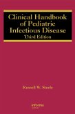 Clinical Handbook of Pediatric Infectious Disease (eBook, PDF)