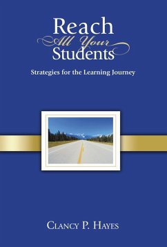 Reach All Your Students (eBook, ePUB) - Hayes, Clancy P.