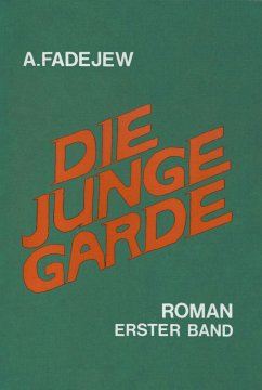 Die junge Garde Band 1 (eBook, ePUB) - Fadejew, A.