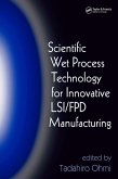 Scientific Wet Process Technology for Innovative LSI/FPD Manufacturing (eBook, PDF)