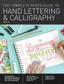 The Complete Photo Guide to Hand Lettering and Calligraphy (eBook, ePUB)