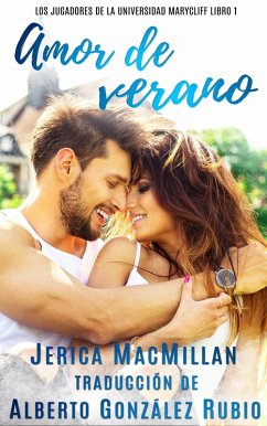 Cover Amor de verano - Los jugadores de la Universidad Marycliff Libro 1 (eBook, ePUB)