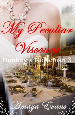 My Peculiar Viscount (eBook, ePUB) - Evans, Amaya