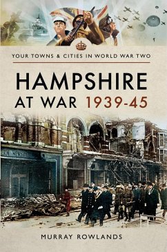 Cover Hampshire at War, 1939-45 (eBook, ePUB)
