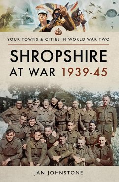 Cover Shropshire at War, 1939-45 (eBook, ePUB)