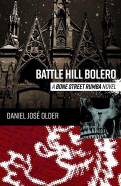 Battle Hill Bolero (eBook, ePUB) - Older, Daniel Jose