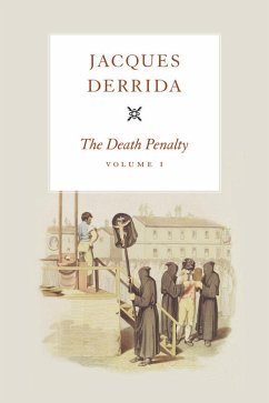 Death Penalty, Volume I (eBook, ePUB) - Jacques Derrida, Derrida