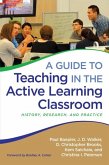 Guide to Teaching in the Active Learning Classroom (eBook, ePUB)