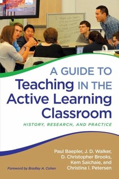 Guide to Teaching in the Active Learning Classroom (eBook, ePUB) - Baepler