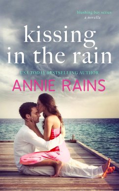 Kissing in the Rain (eBook, ePUB) - Rains, Annie