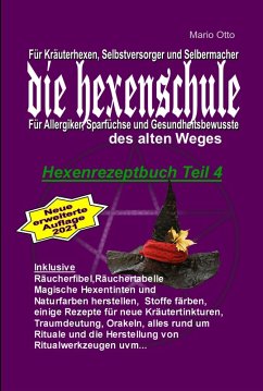 Hexenrezeptbuch Teil 4 - Die Hexenschule (eBook, ePUB) - Otto, Mario