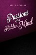 Passions of a Hidden Mind (eBook, ePUB) - Bild 1