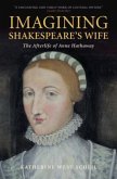 Imagining Shakespeare's Wife (eBook, PDF)