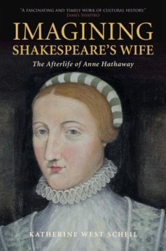 Imagining Shakespeare's Wife (eBook, PDF) - Scheil, Katherine West