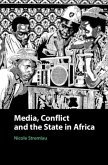 Media, Conflict, and the State in Africa (eBook, PDF)