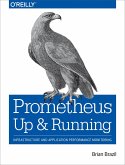 Prometheus: Up & Running (eBook, ePUB)