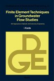 Finite Element Techniques in Groundwater Flow Studies (eBook, PDF)