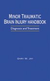 Minor Traumatic Brain Injury Handbook (eBook, PDF)