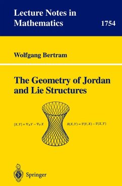 The Geometry of Jordan and Lie Structures (eBook, PDF) - Bertram, Wolfgang