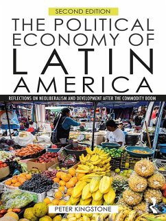The Political Economy of Latin America (eBook, PDF) - Kingstone, Peter