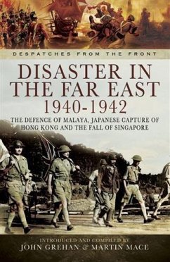 Disaster in the Far East 1940- 1942 (eBook, ePUB) - Grehan, John