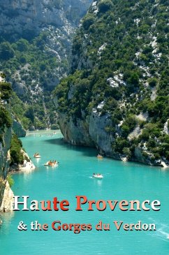 Haute Provence - Les Gorges du Verdon (eBook, ePUB) - Ferne Arfin