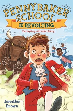 Pennybaker School Is Revolting (eBook, ePUB) - Brown, Jennifer