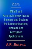 MEMS and Nanotechnology-Based Sensors and Devices for Communications, Medical and Aerospace Applications (eBook, PDF)