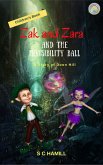 Zak and Zara and the Invisibility Ball. A Story of Doon Hill. Children's Book. (eBook, ePUB)