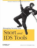 Managing Security with Snort & IDS Tools (eBook, ePUB)