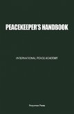Peacekeeper's Handbook (eBook, PDF) Peacekeeper's Handbook (eBook, PDF)