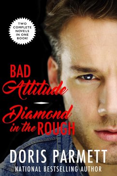 Bad Attitude & Diamond In The Rough (eBook, ePUB) - Parmett, Doris