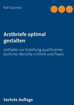 Arztbriefe optimal gestalten (eBook, ePUB) - Glazinski, Rolf