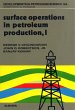 Surface Operations in Petroleum... - Bild 1