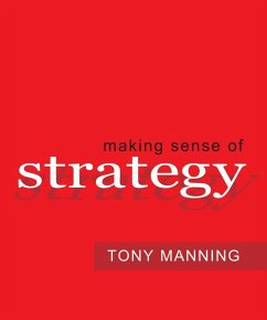 Making Sense of Strategy (eBook, PDF) - Manning, Tony