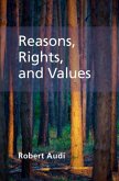 Reasons, Rights, and Values (eBook, PDF) Reasons, Rights, and Values (eBook, PDF)