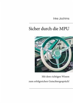 Sicher durch die MPU (eBook, ePUB) - Jochims, Inke