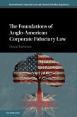 Foundations of Anglo-American Corporate Fiduciary Law (eBook, PDF)