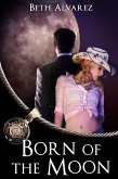 Born of the Moon (After Undeath, #2) (eBook, ePUB)
