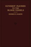 On Gunshot Injuries to the Blood-Vessels (eBook, PDF)