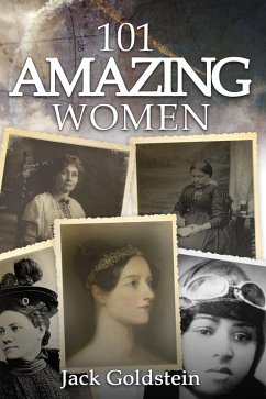 101 Amazing Women (eBook, PDF) - Goldstein, Jack