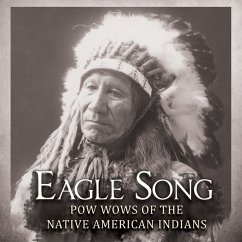 Eagle Song-Pow Wows Of The Native American India - Diverse