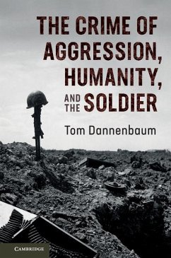 Cover Crime of Aggression, Humanity, and the Soldier (eBook, ePUB)