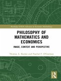Philosophy of Mathematics and Economics (eBook, PDF)