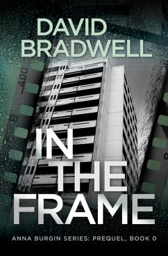Cover In The Frame: Series Prequel Mystery Novella (Anna Burgin, #0) (eBook, ePUB)