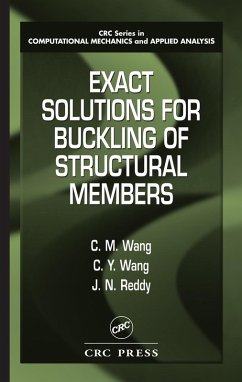 Exact Solutions for Buckling of Structural Members (eBook, PDF) - Wang, C. M.; Wang, C. Y.