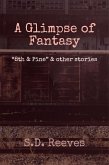 A Glimpse of Fantasy (eBook, ePUB)